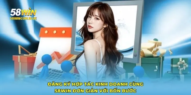 Thương hiệu 58Win sẽ hướng dẫn nếu bạn chưa có kinh nghiệm kinh doanh